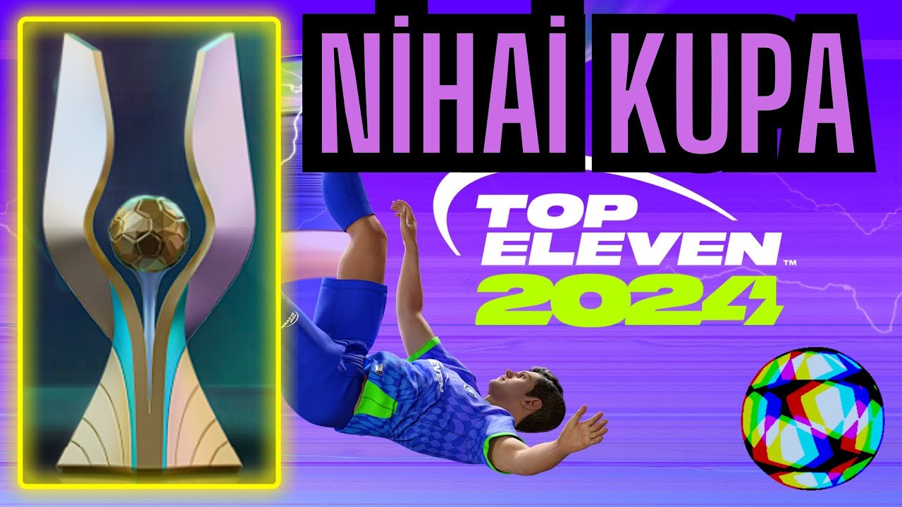 Top Eleven Nihai Kupa Maçı