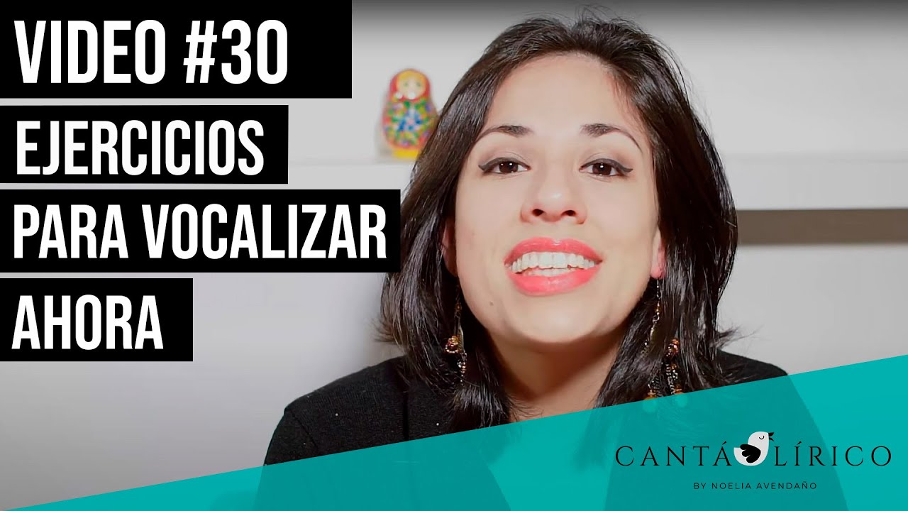 Cantalirico - Video #30 - Ejercicios para vocalizar ahora