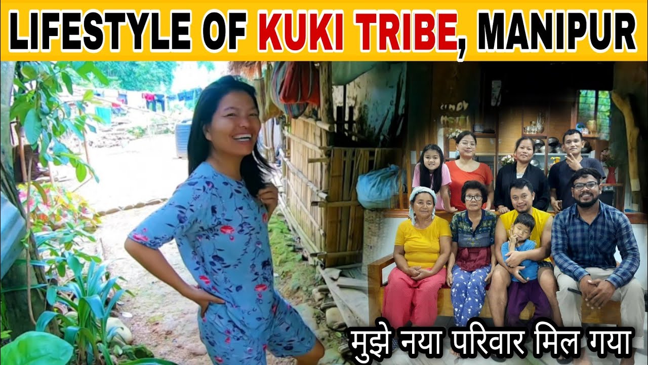 Lifestyle of Kuki Tribe | Tuilaphai Village, Manipur