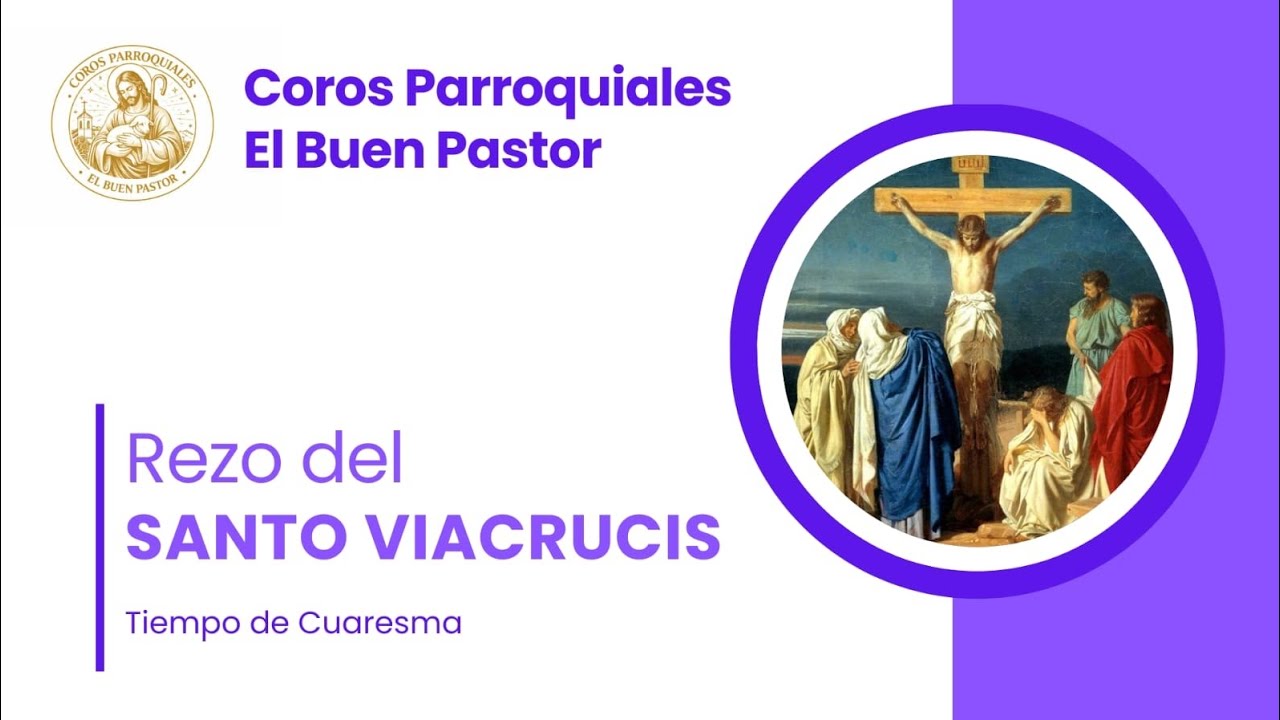 Rezo del Santo Viacrucis en el tiempo de Cuaresma 