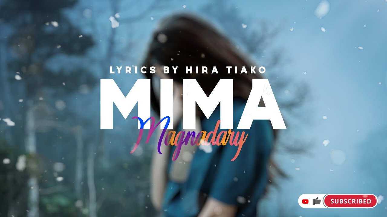 MIMA - Magnadary (Lyrics / Paroles)