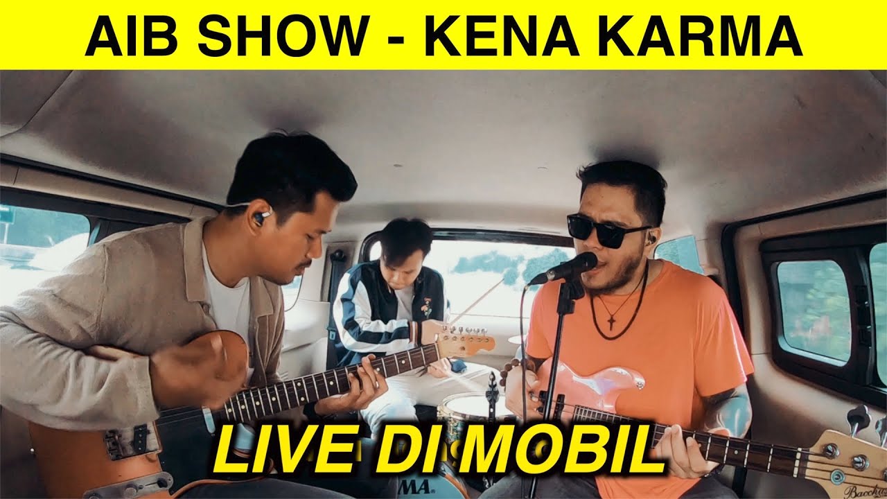 AIB SHOW - KENA KARMA