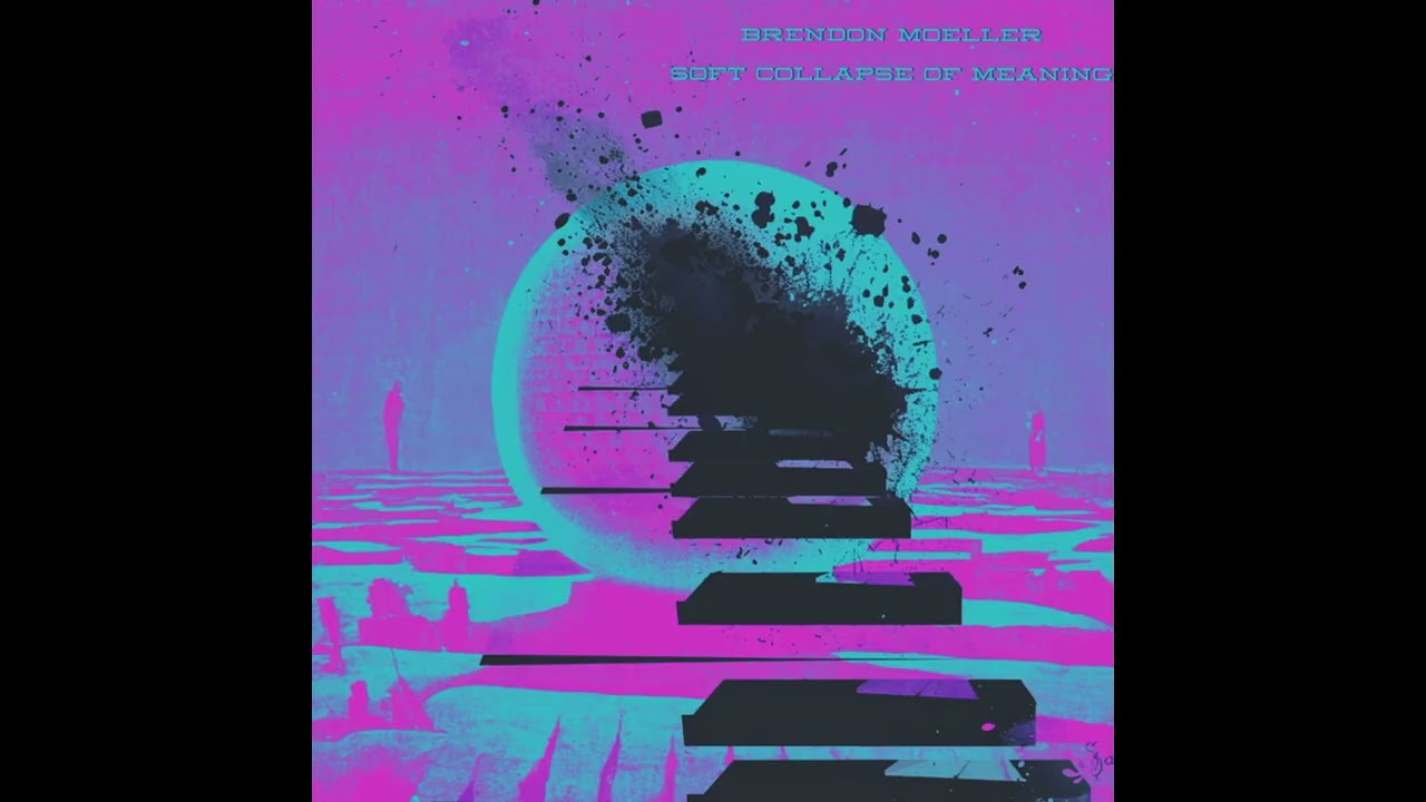 Brendon Moeller - The Jazz Of Unfinished Things