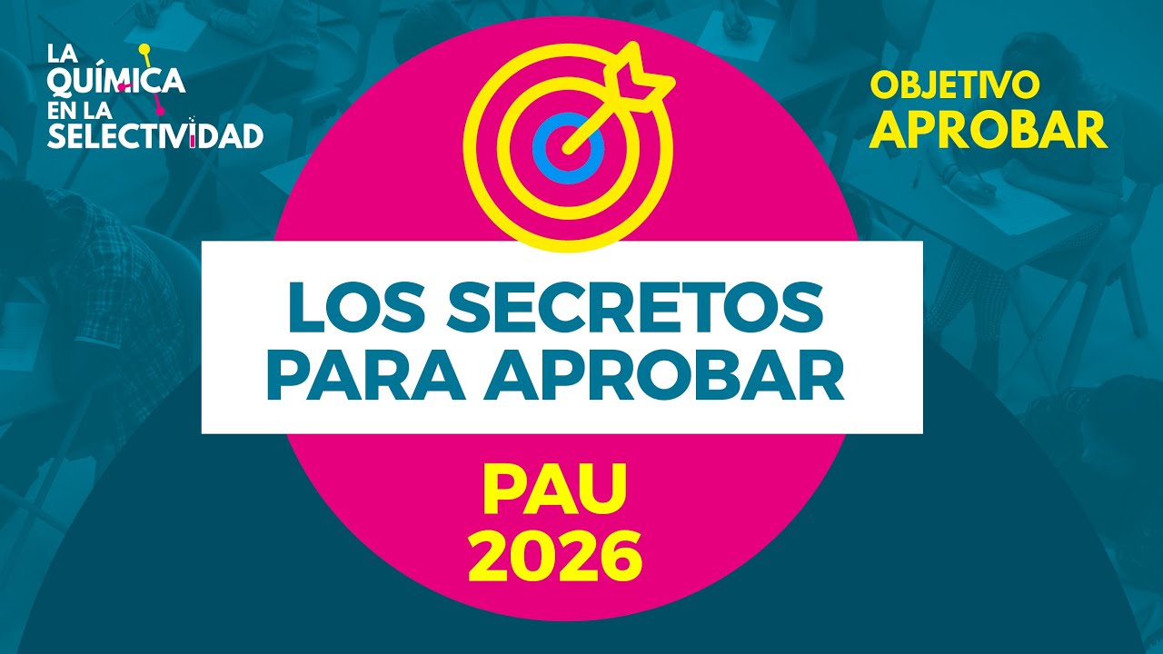 El mejor método para APROBAR el examen de Química PAU26