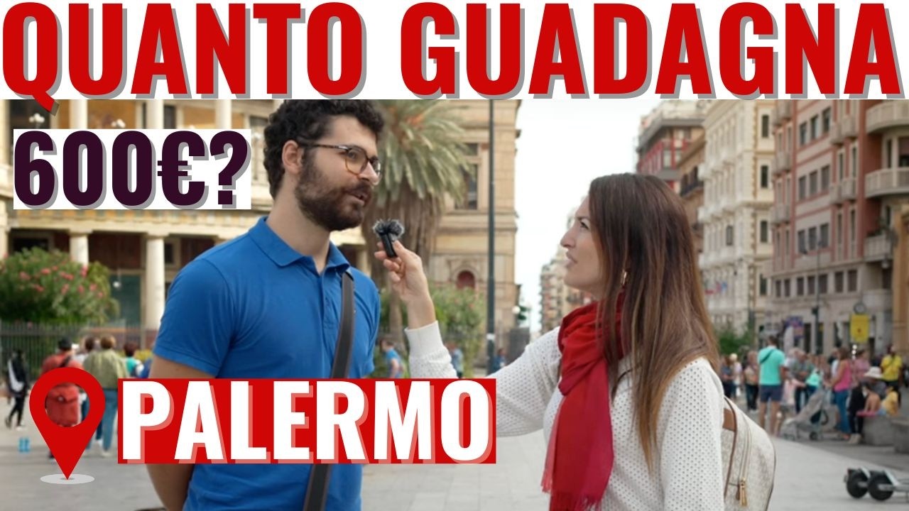 Quanto GUADAGNANO gli italiani ? (Palermo)
