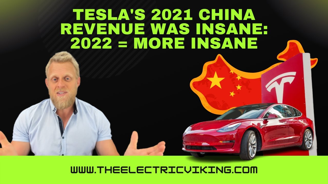Tesla's 2021 China revenue was INSANE: 2022 = more insane
