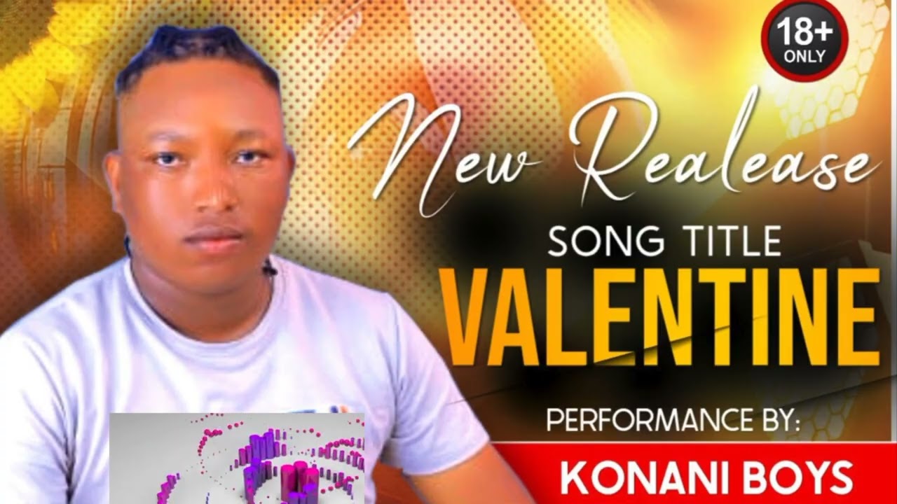 VALENTINE BY KONANI BOYS BAND (Mweene Uvisii)audio 2026