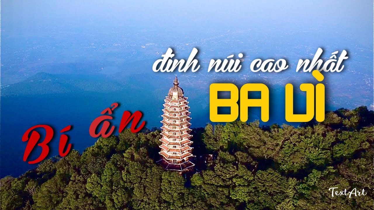 Khám phá những bí ẩn trên đỉnh núi thiêng | Vườn Quốc Gia Ba Vì | đền Thượng Ba Vì