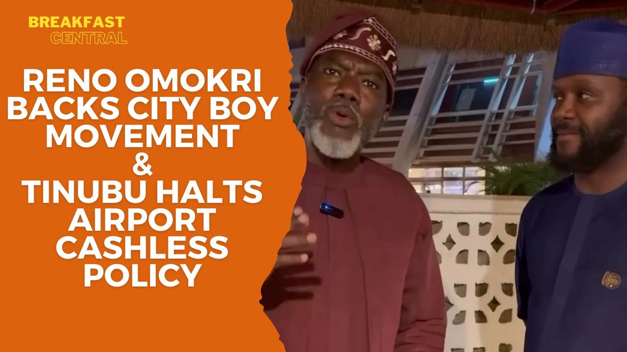 Reno Omokri Backs City Boy Movement | Tinubu Halts Airport Cashless Policy