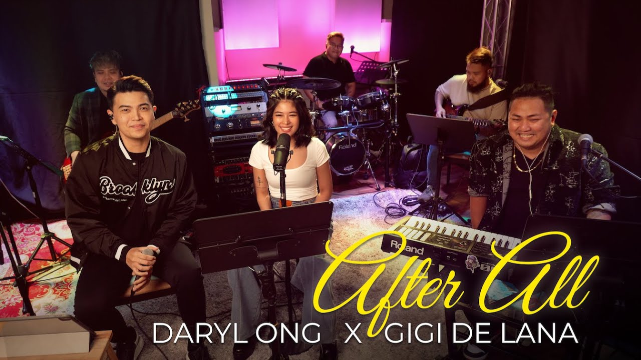 After All (Cover) - Daryl Ong feat. Gigi De Lana and The Gigi Vibes