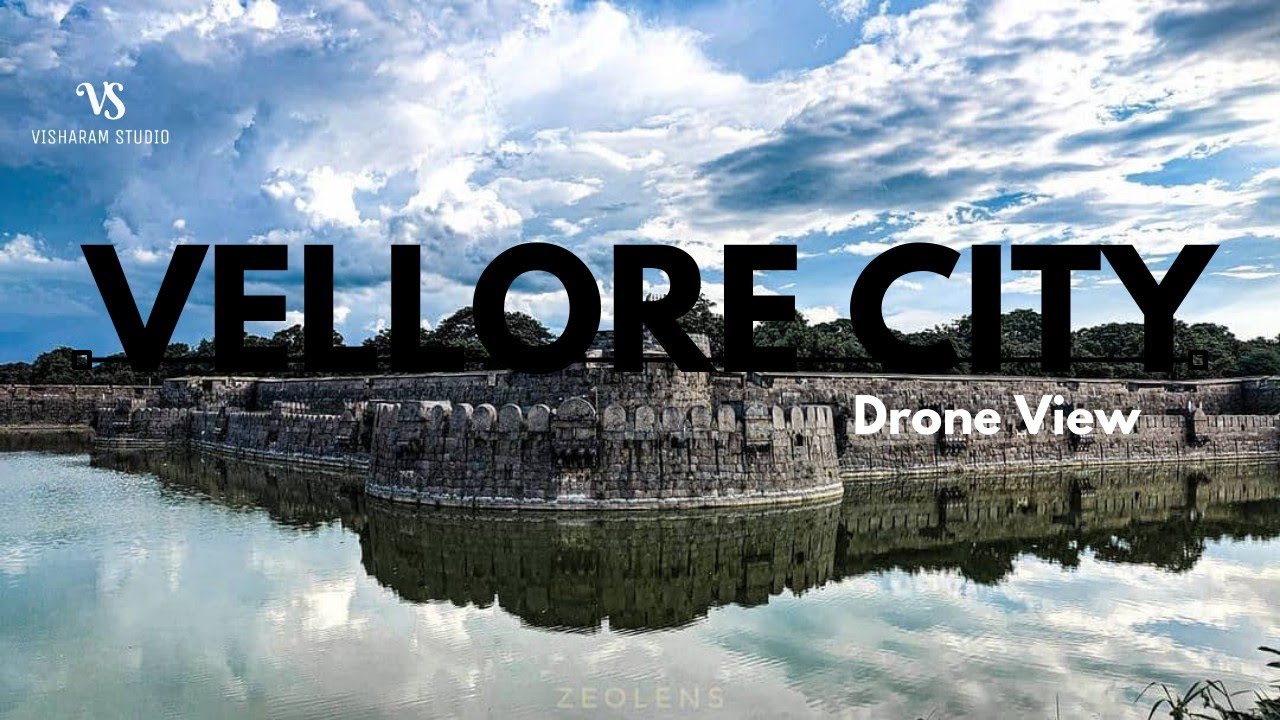 Vellore City | Emerging Tamilnadu | Cinematic Drone Shots | Visharam Studio