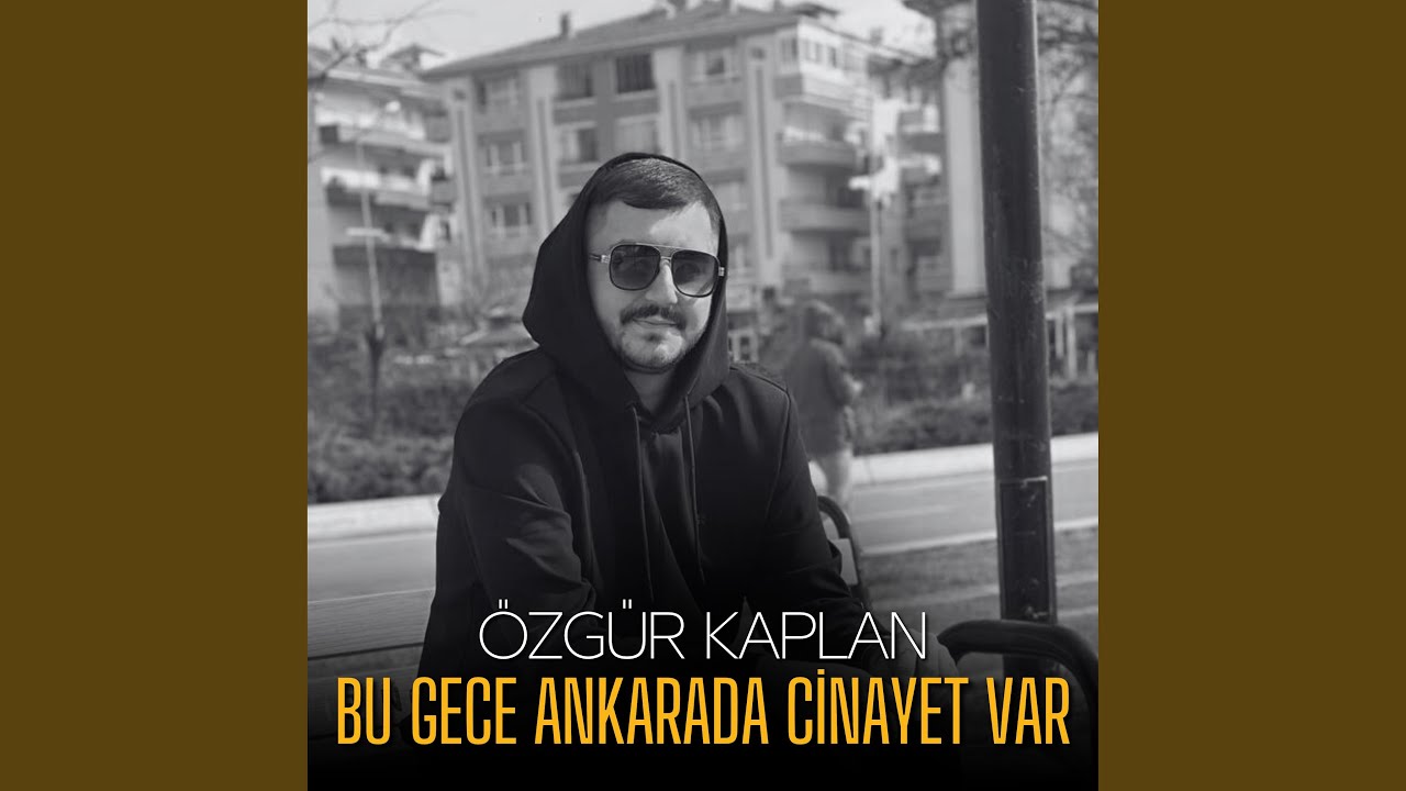 Bu Gece Ankara'da Cinayet Var (feat. Enver Yılmaz)