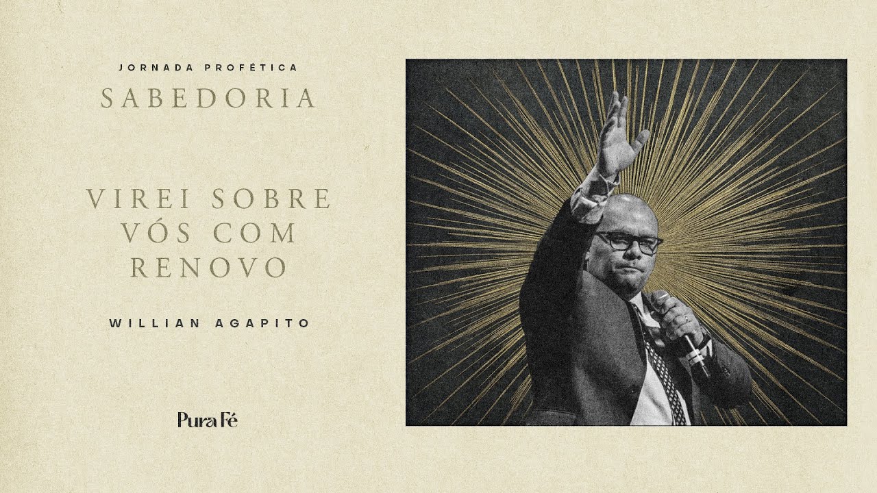 VIREI SOBRE VÓS COM RENOVO | WILLIAN AGAPITO - PURA FÉ