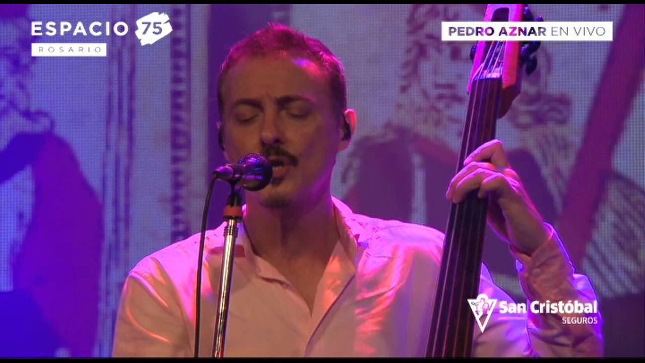 Pedro Aznar - Shape Of My Heart (Sting cover) - Espacio 75 Rosario - 24-06-15