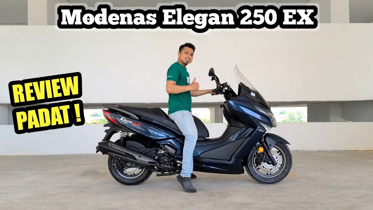 Modenas Elegan 250 EX | Maxi Scooter | REVIEW PADAT!