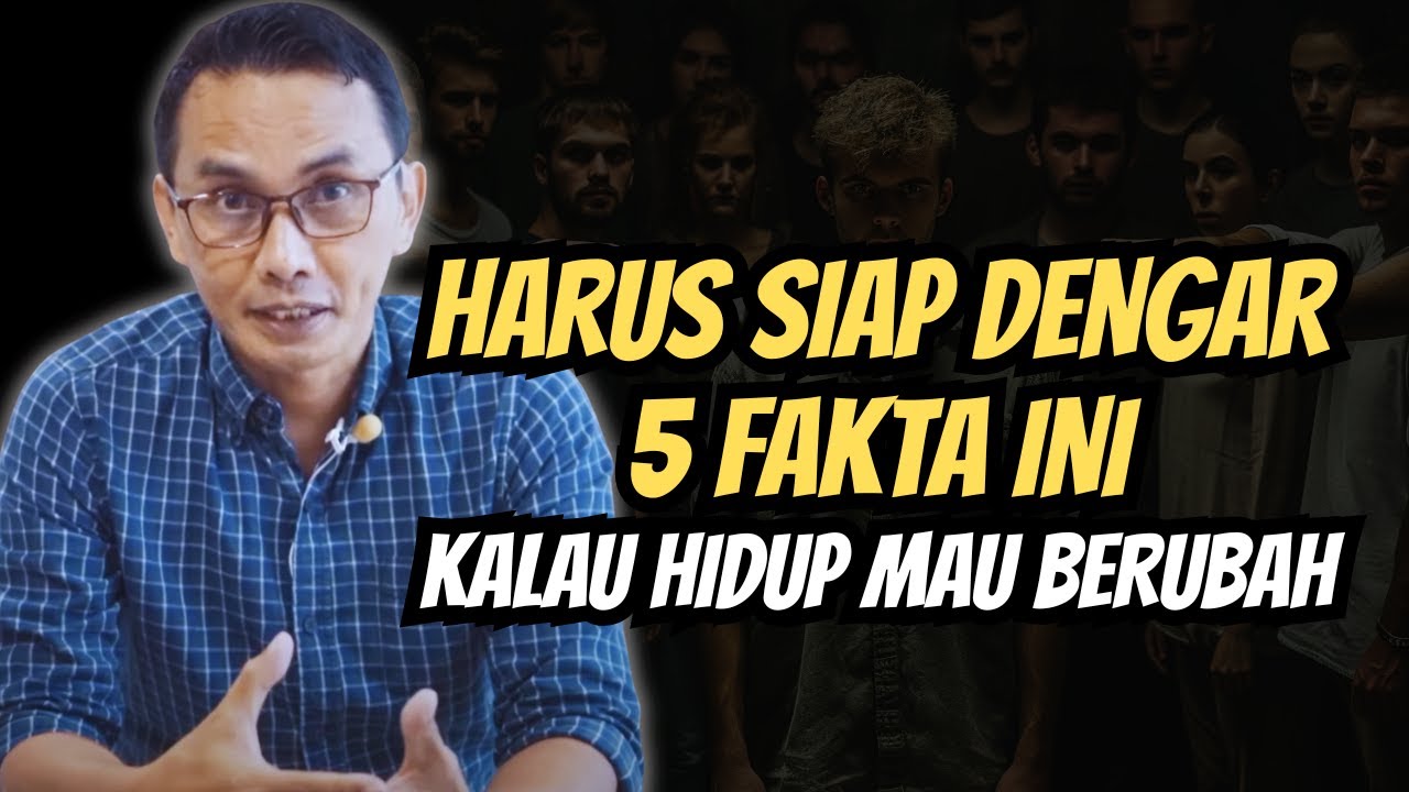 ANDA HARUS DENGAR 5 FAKTA PAHIT INI KALAU MAU BERTUMBUH || MOTIVASI HIDUP