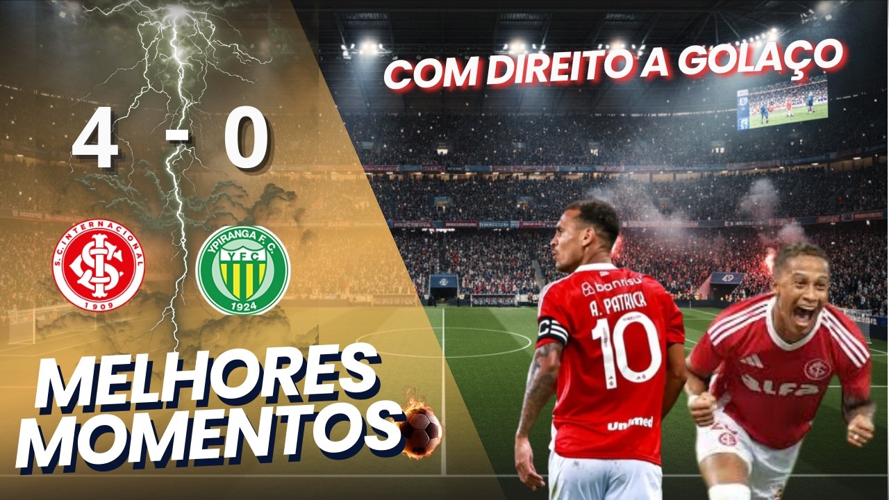 YPIRANGA 4 BOLAS NA TRAVE E INTER 4 NA REDE | MELHORES MOMENTOS | INTERNACIONAL 4 X 0 YPIRANGA
