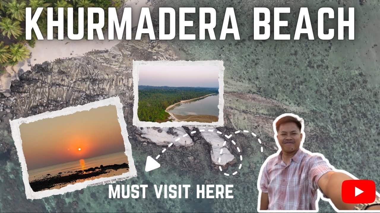 KHURMADERA BEACH 😍Sri Vijaya Puram Andaman and Nicobar Island 🏝️ 