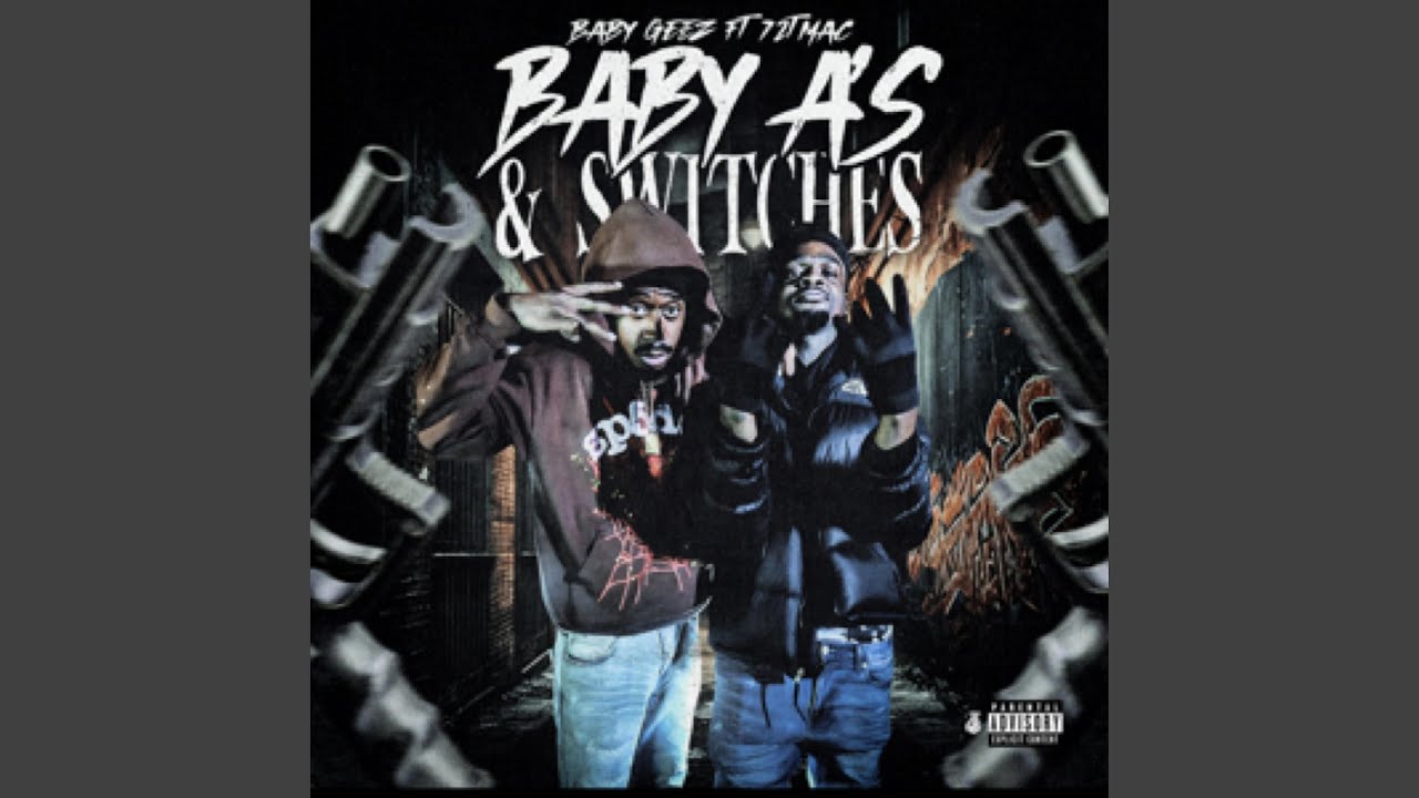 Baby A's & Switches (feat. 72tmac)