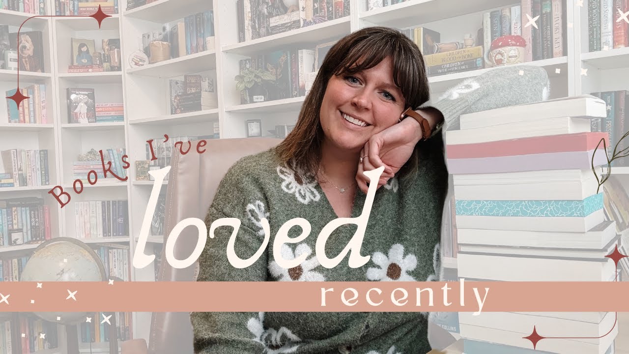 ✨ Books I've Loved Recently | Rom Coms, Fantasy, & More 👀