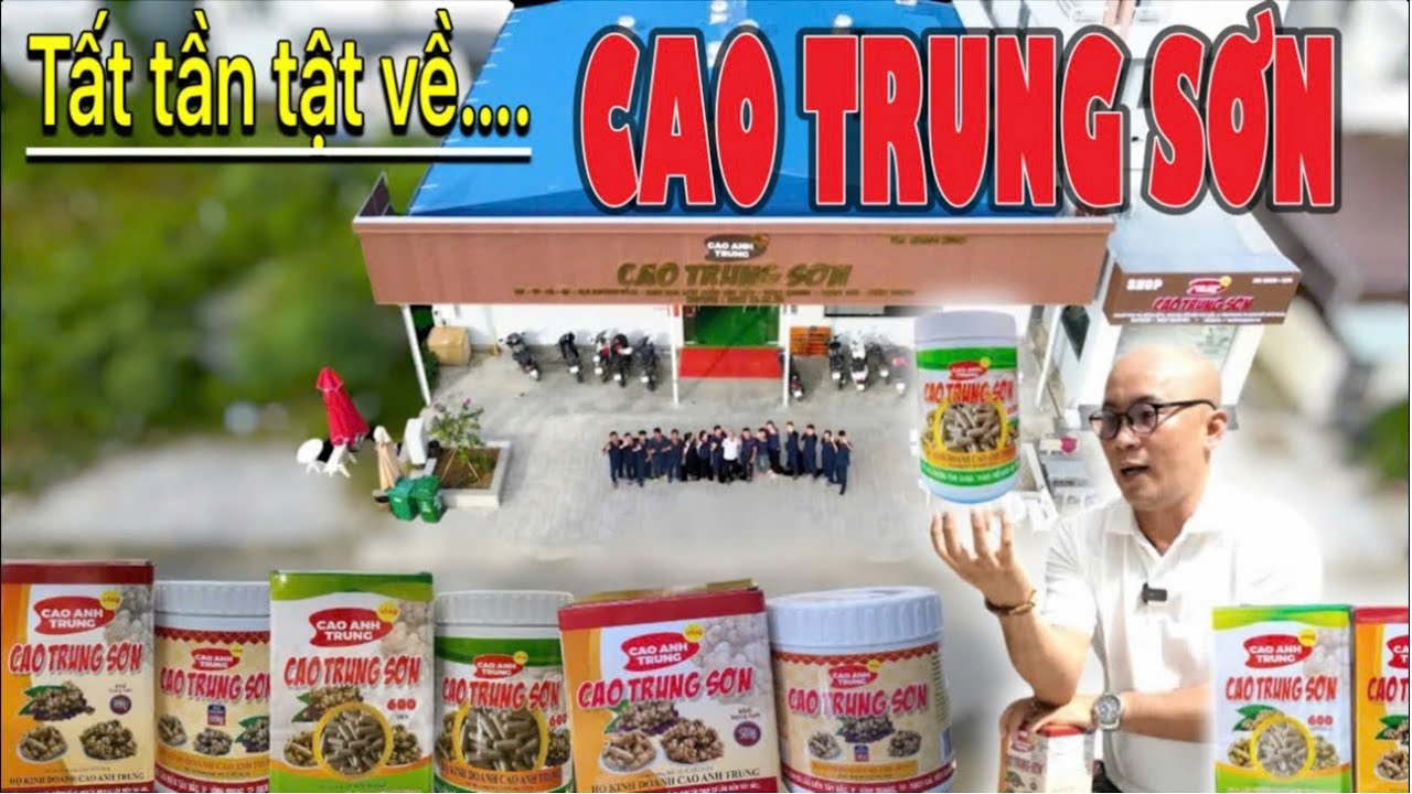Cơ Sở Sản Xuất CAO TRUNG SƠN được thành lập và hoạt động như thế nào?/ TVC CAO TRUNG SƠN
