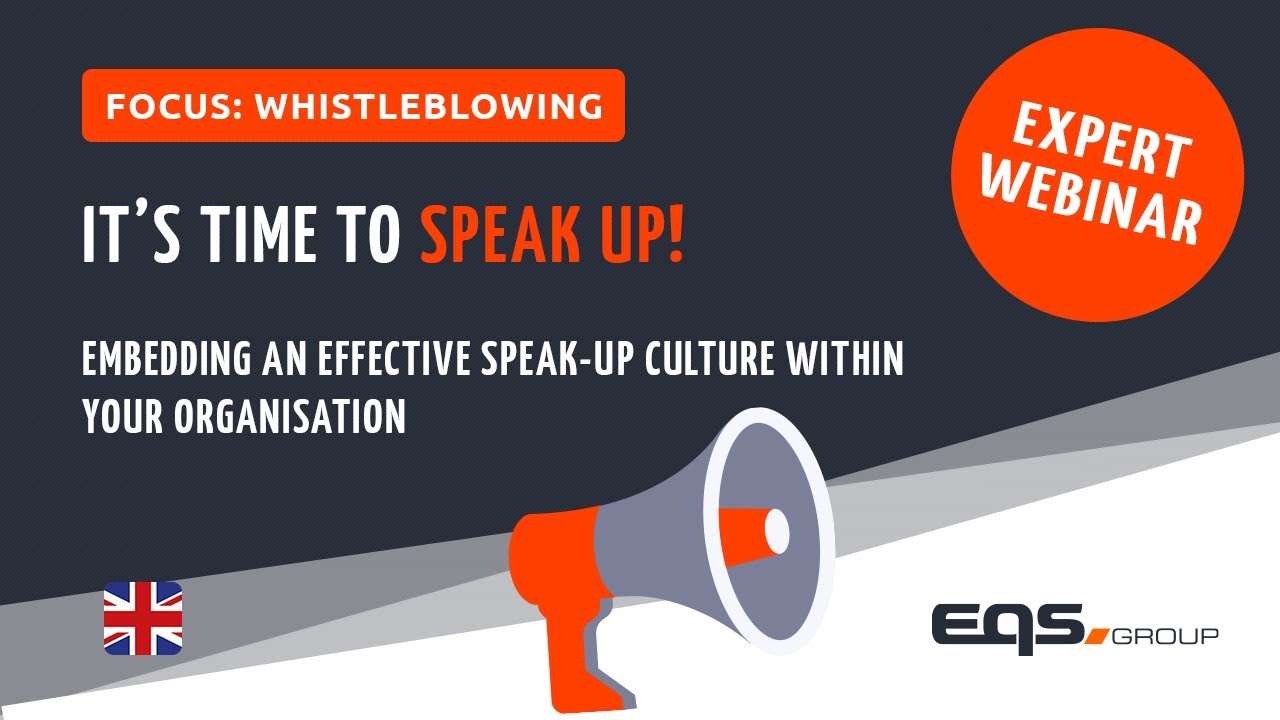 It’s time to speak up: Embedding an effective speak-up culture within your organisation