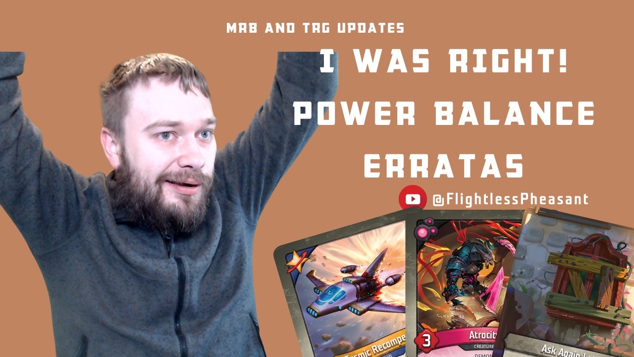 MRB and TRG Updates: I Was Right! Power Balance Erratas