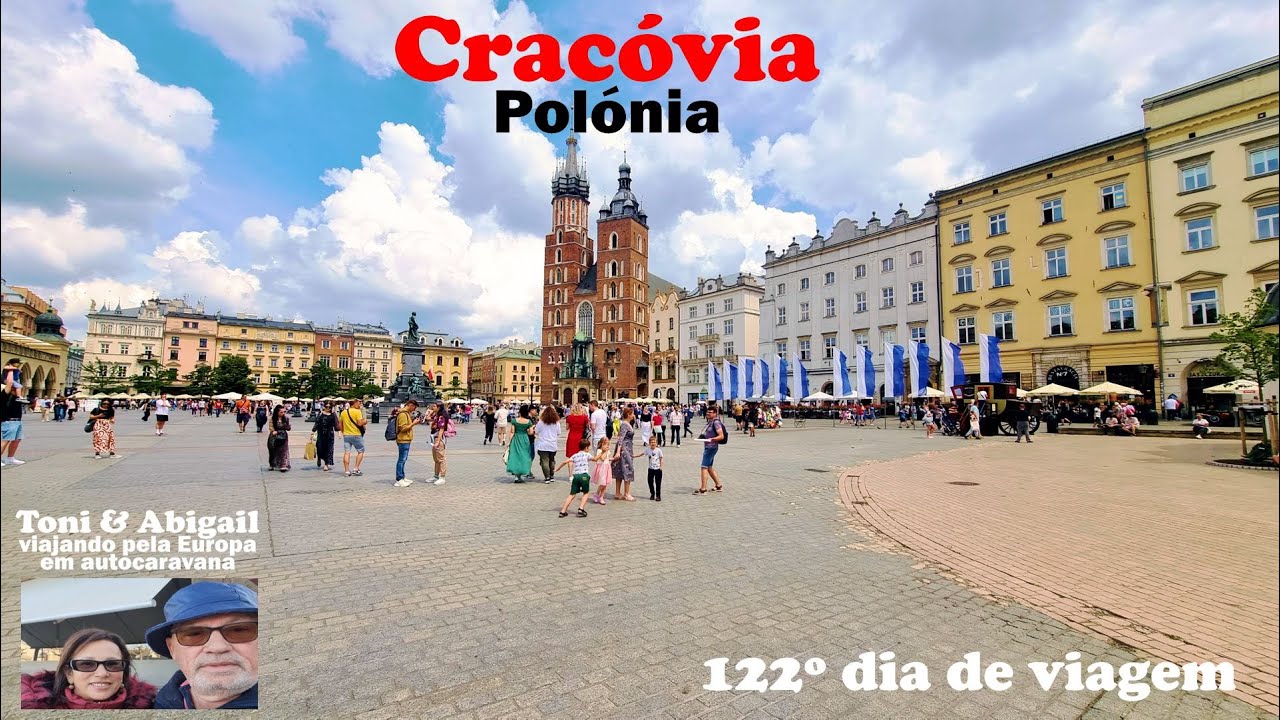 122º dia - CRACÓVIA, Polónia - Viajando pela Europa em autocaravana (MotorHome)