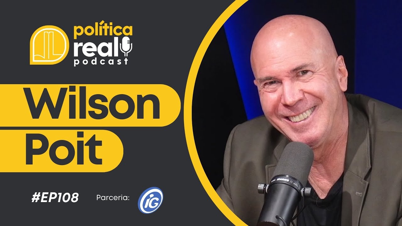 Wilson Poit | Pol&iacute;tica Real Podcast #108