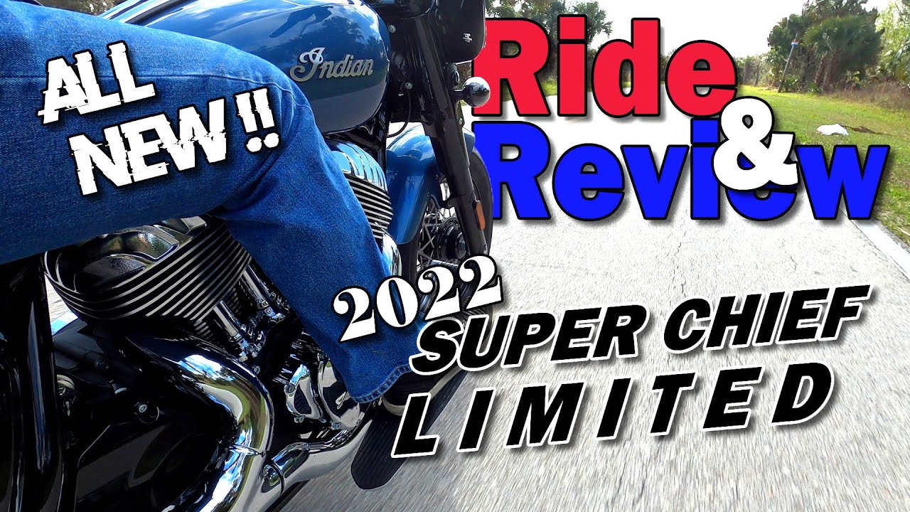 2022 Indian Super Chief Limited - Ride Impressions and Review