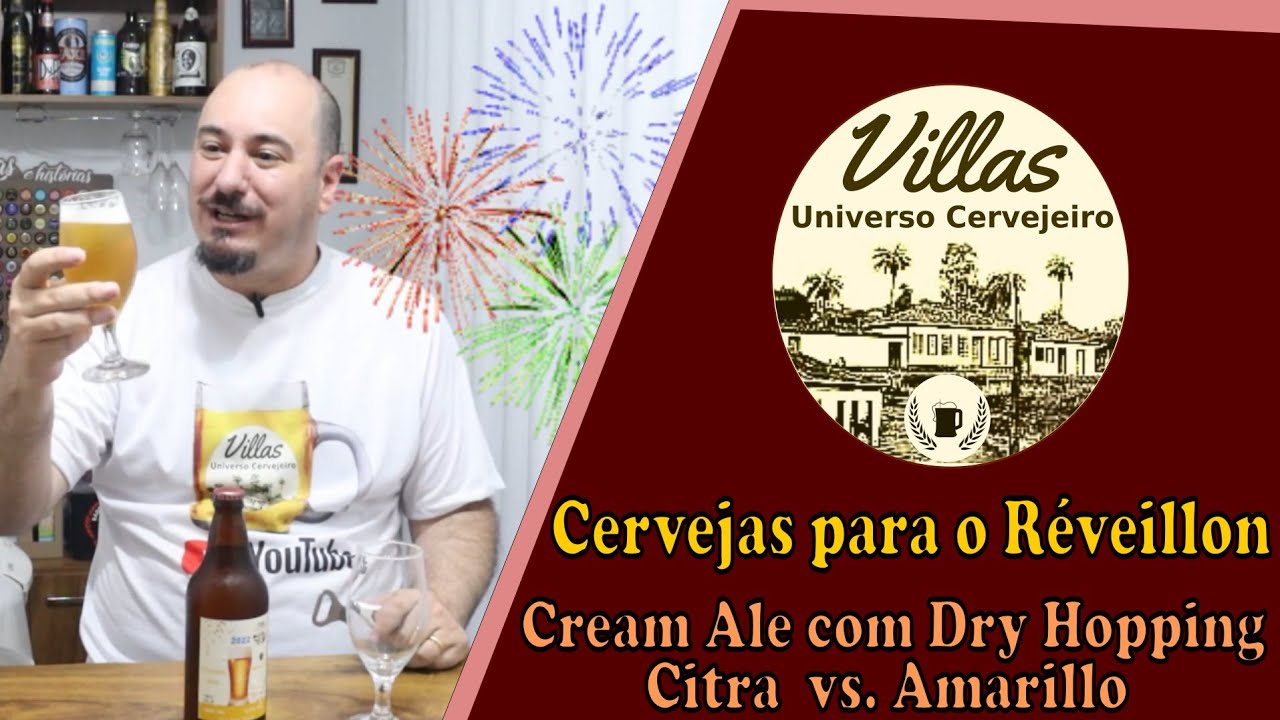 #71 - Cervejas para o R&eacute;veillon: Cream Ale com Dry Hopping - L&uacute;pulo Citra  vs. L&uacute;pulo Amarillo