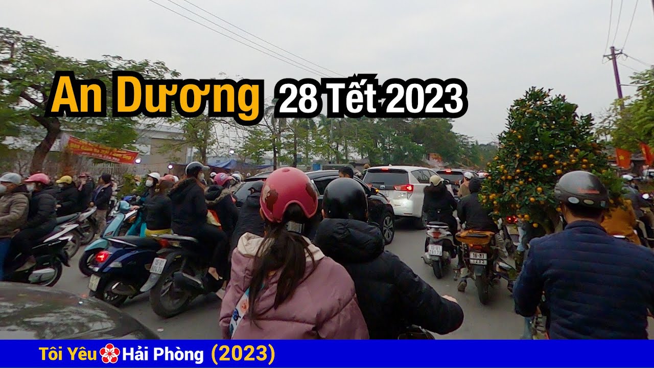 28 Tết chợ An Dương lại tắc đường | Tôi yêu Hải Phòng