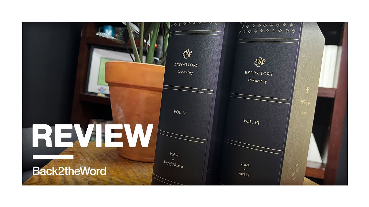 ESV Expository Commentary Product Review // Back2theWord