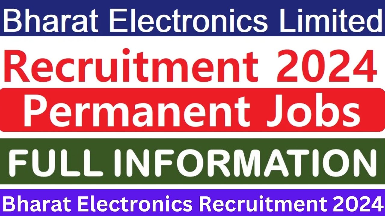 Bharat Electronics Recruitment 2024 | How To Apply Bharat Electronics Limited Recruitment 2024 |
