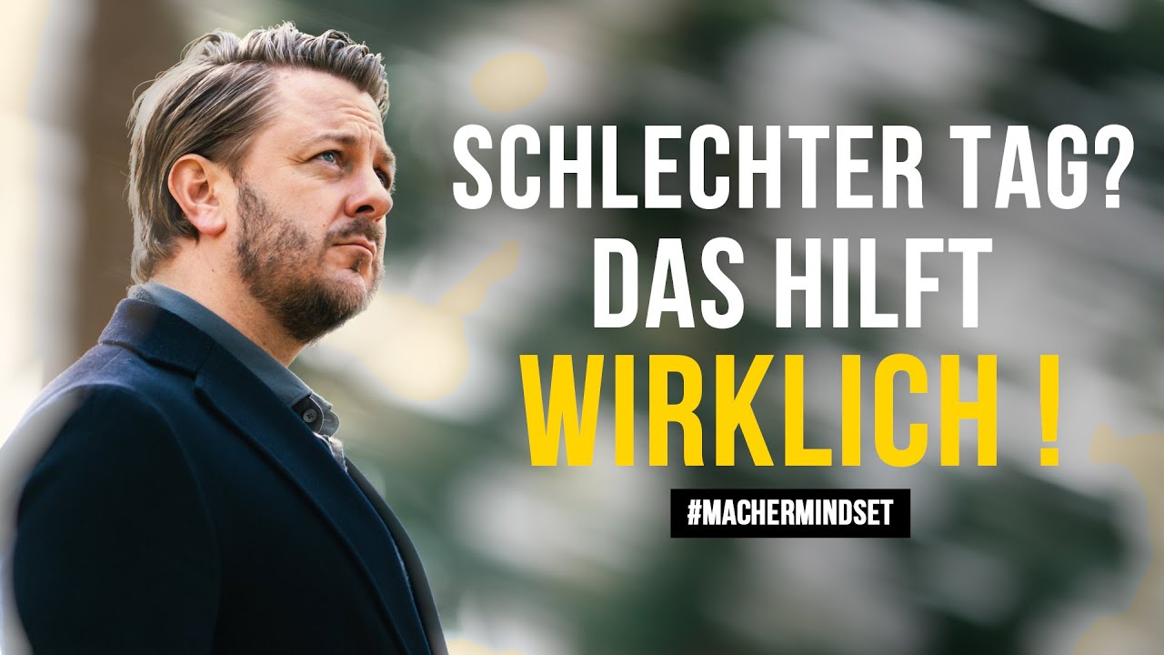 Was mir als Unternehmer an schlechten Tagen wirklich hilft