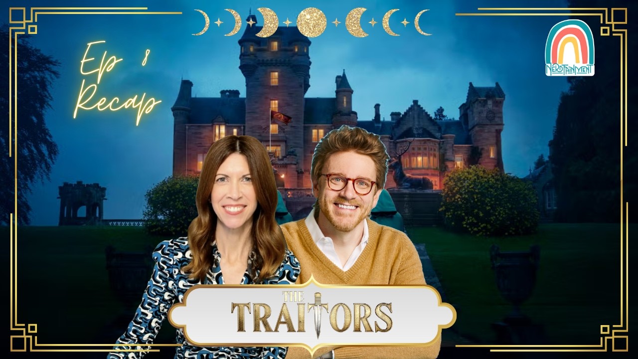 TRAITORS US S4 EPISODE 8 RECAP & REACTION⎰Nerdtainment