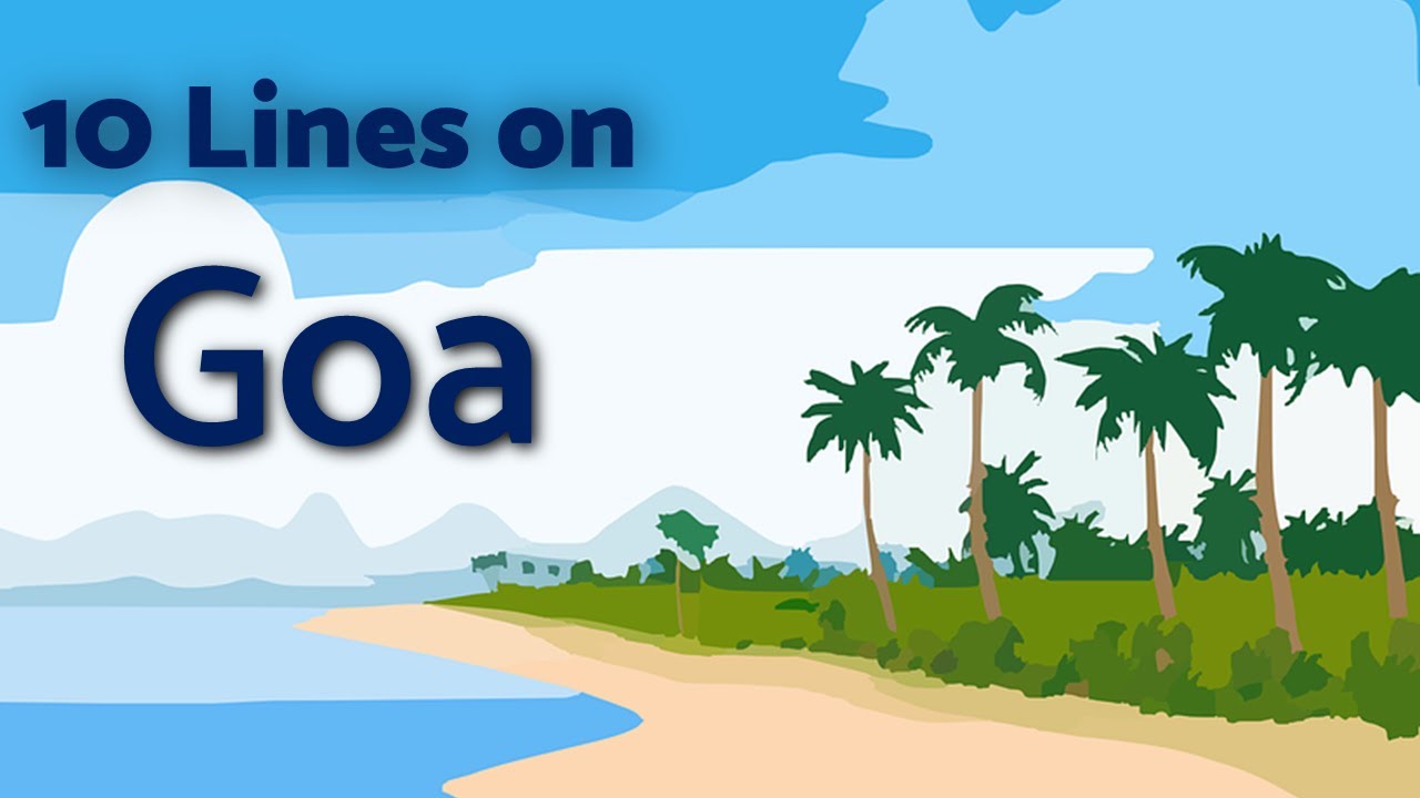 Goa - 10 Lines on Goa | TeachMeYT