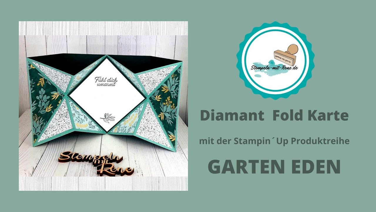 DIAMANT FOLD CARD quadratisch 13,0 x 13,0 cm - mit der Stampin Up Produktreihe GARTEN EDEN