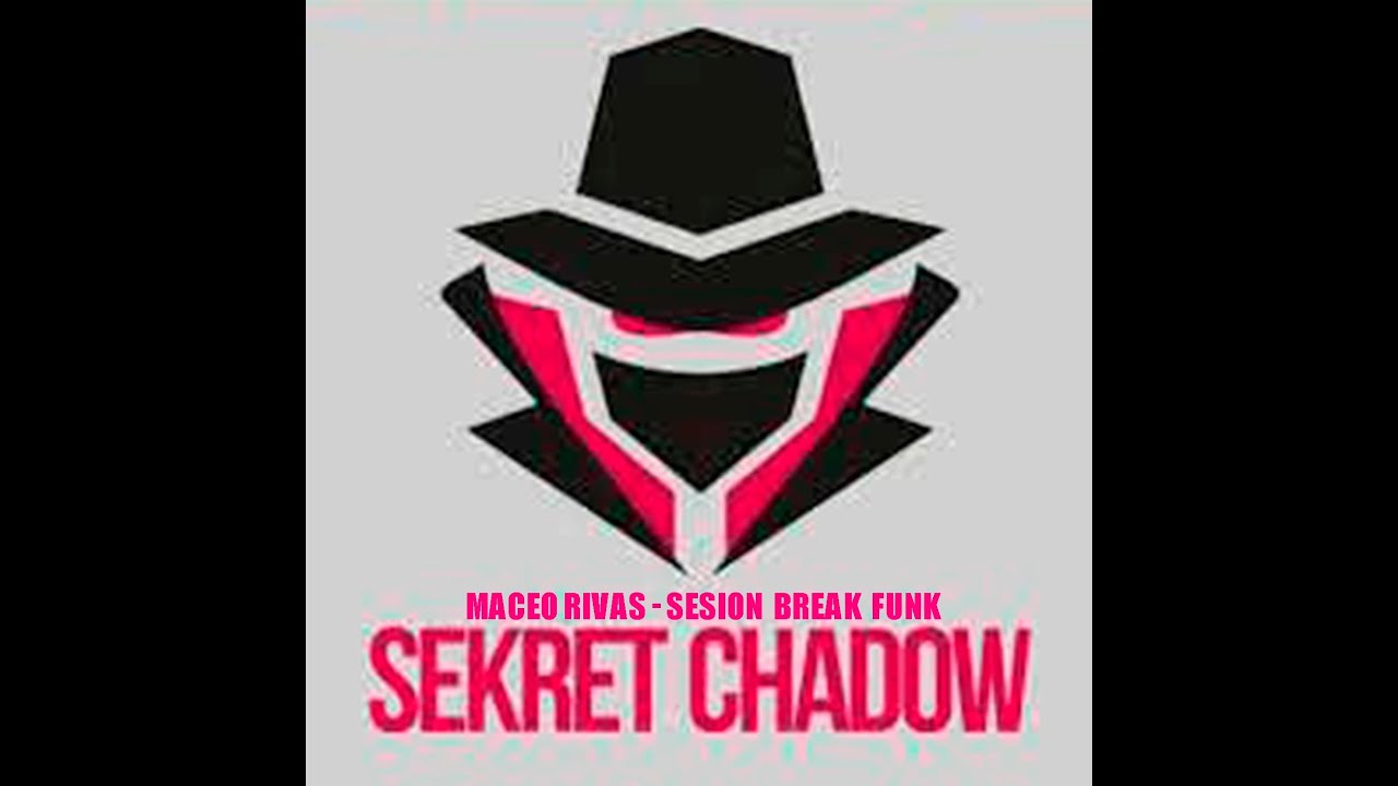 Maceo Rivas - Sesion Break Funk (Tracks de Sekret Chadow 2023)
