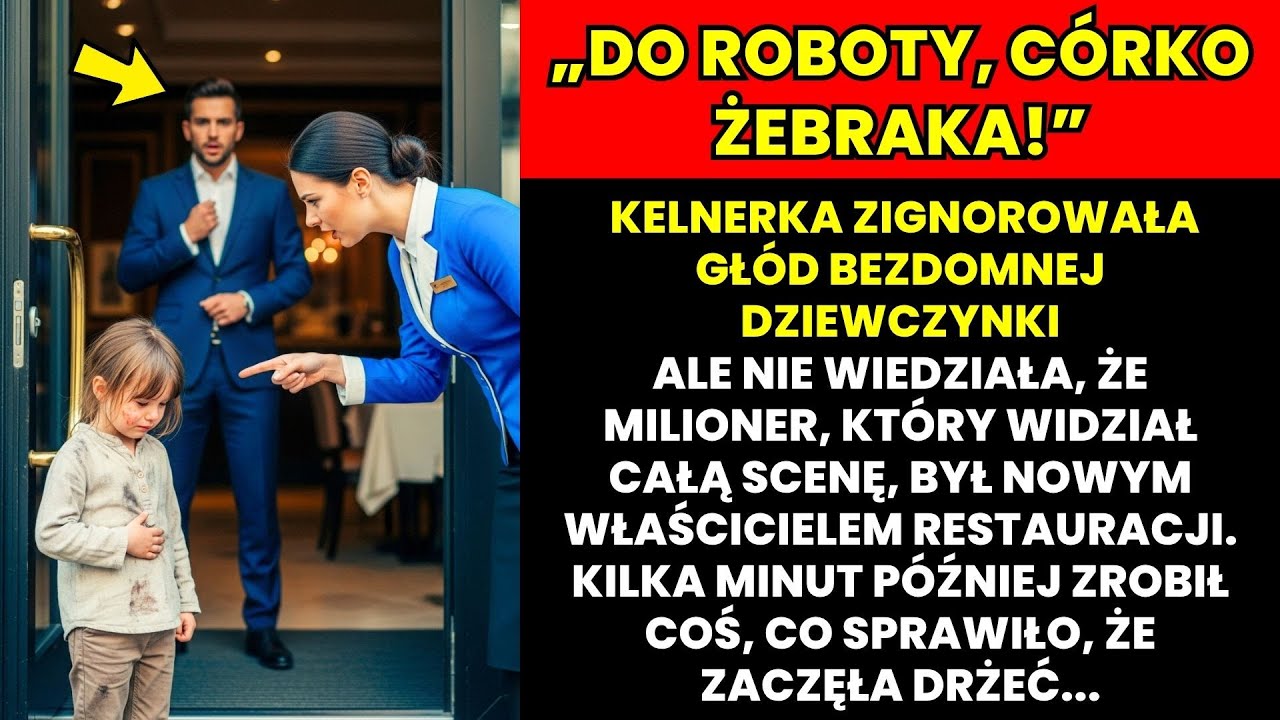 BEZDOMNA DZIEWCZYNKA PŁAKAŁA Z GŁODU, ALE KELNERKA JĄ ZIGNOROWAŁA, AŻ DO CHWILI, GDY MILIONER...