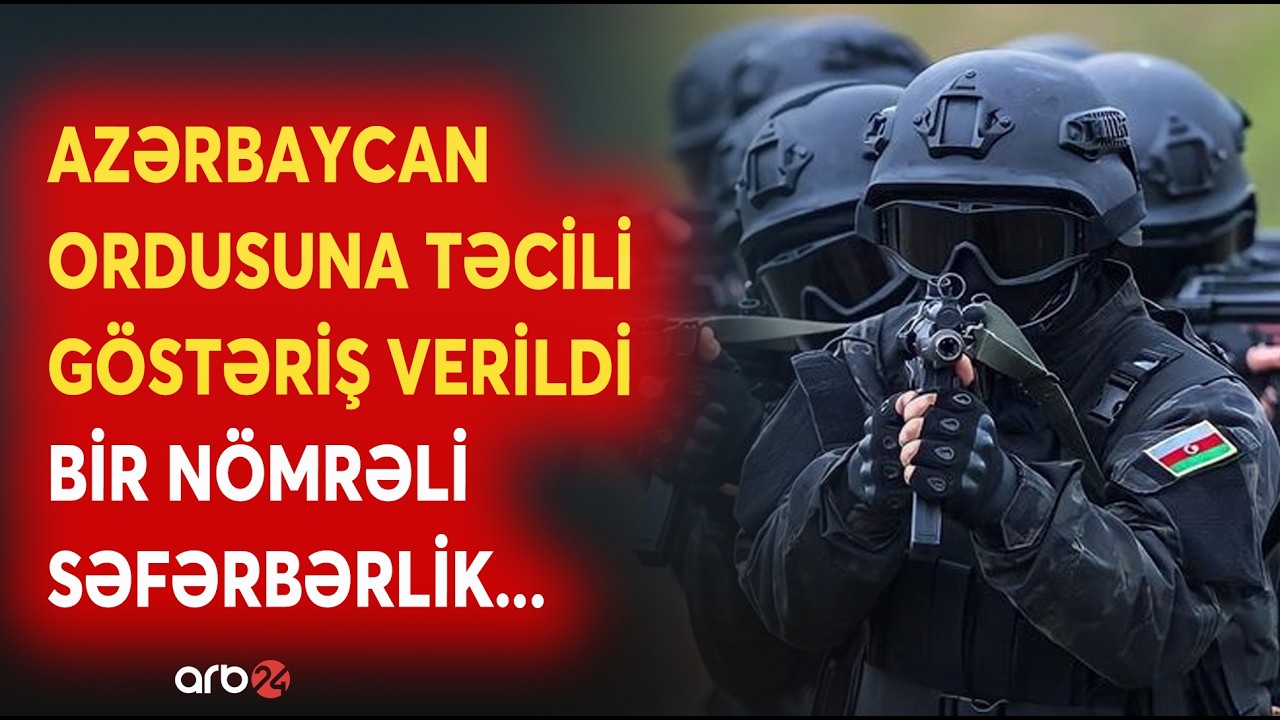 Azərbaycan ordusunda HAZIRLIQ BAŞLADI: Qoşunlara 