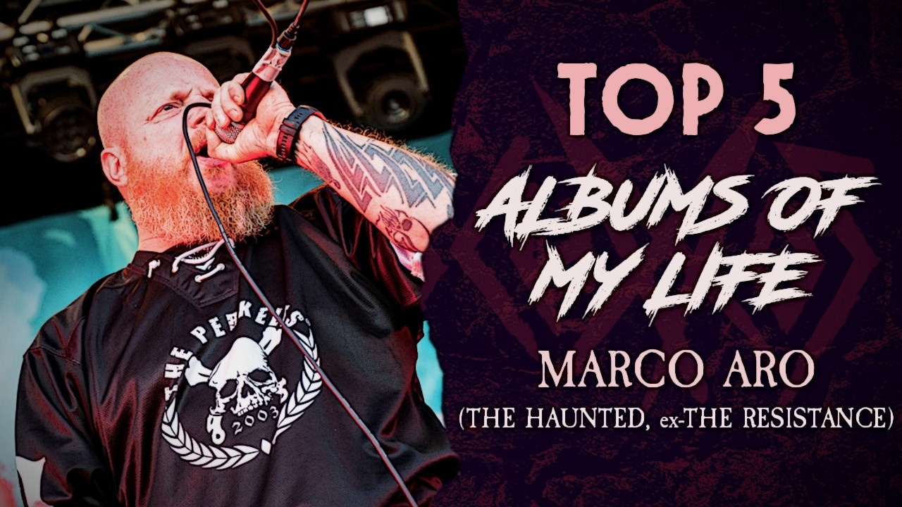 ТОП-5 альбомов моей жизни: Marco Aro (The Haunted, ex-The Resistance)