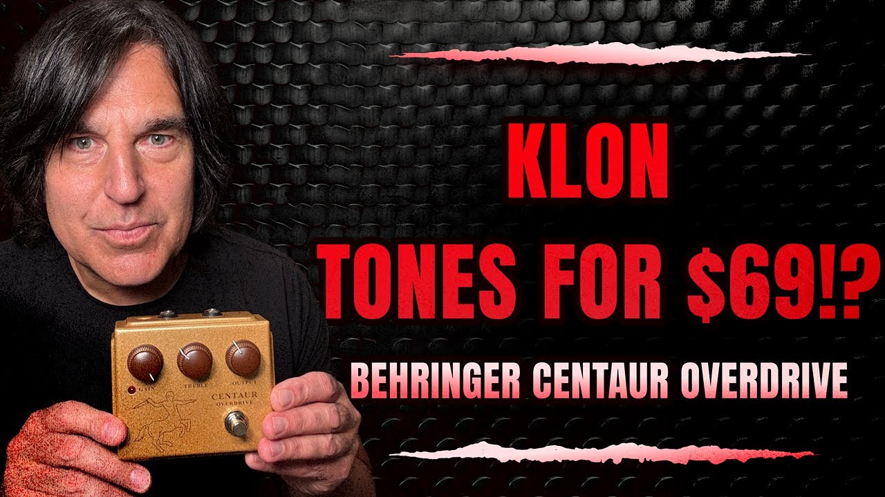 Behringer Centaur: $69 vs. $9,000 Klon Centaur! Is This Affordable Overdrive a Game-Changer?