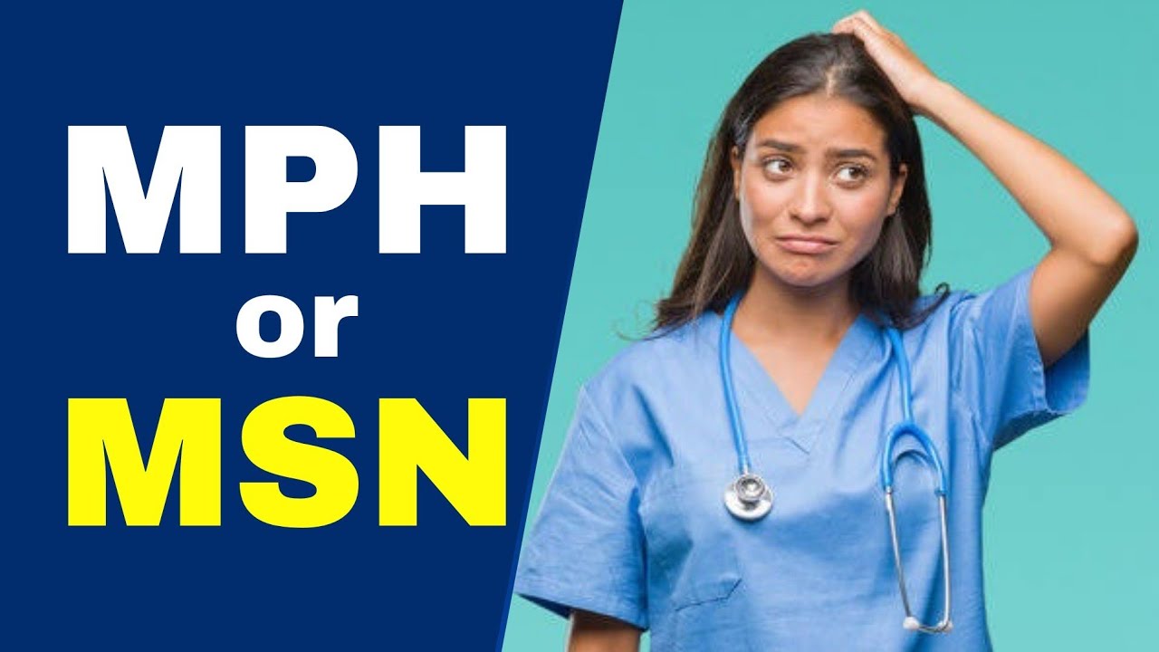 MSN vs. MPH: Choosing the right course for Nursing Students