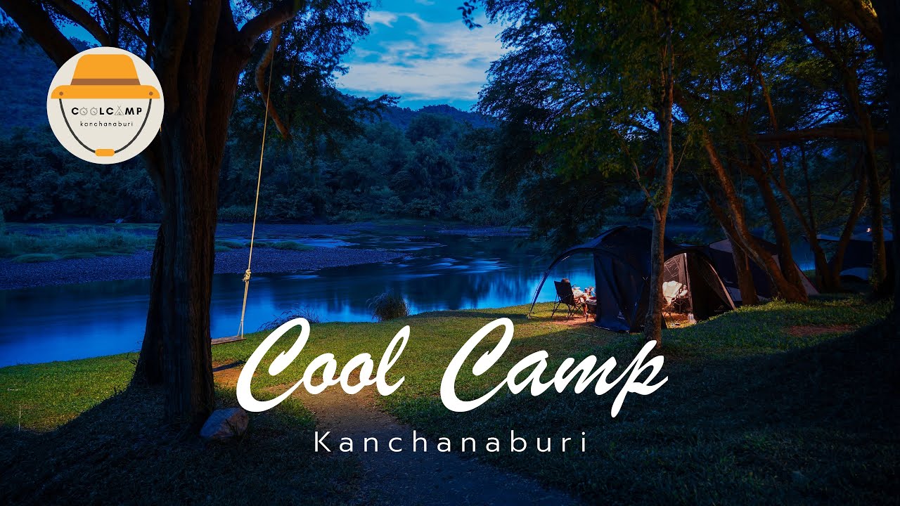 COOL CAMP กาญจนบุรี | Camping EP.03 | Top Base camp