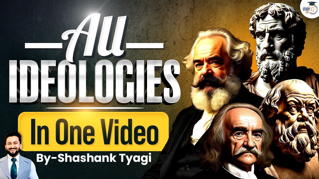 All Political Ideologies: Capitalism, Communism, Socialism, Marxism & other Ideologies | UPSC