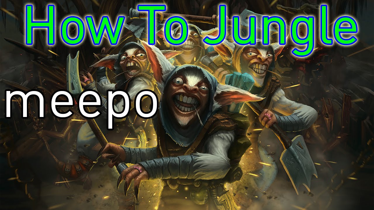 DoTa 2 How To Jungle Meepo