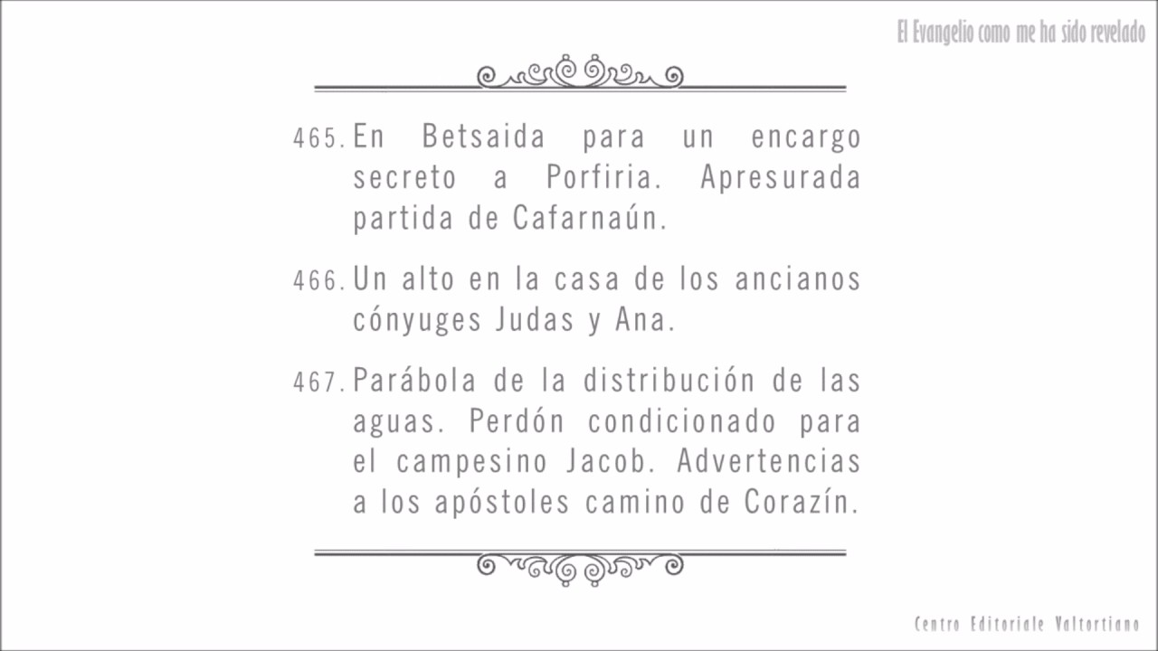 El Evangelio como me ha sido revelado: 465-467