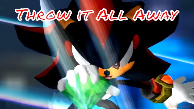 Shadow the Hedgehog - Throw It All Away AMV