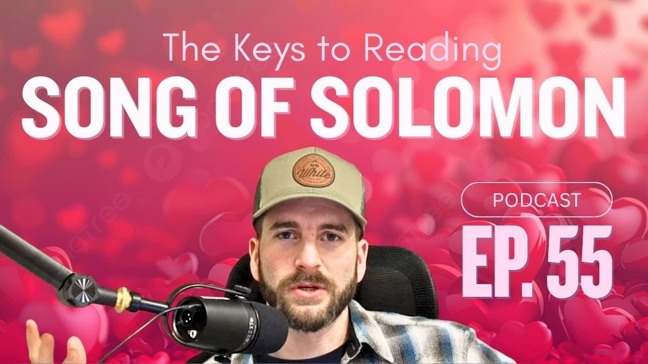 The Keys to Reading Song of Solomon